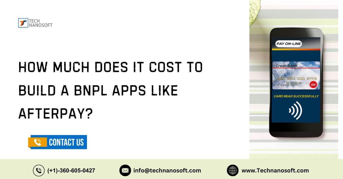 How Much Does it Cost To Build BNPL Apps Like Afterpay?