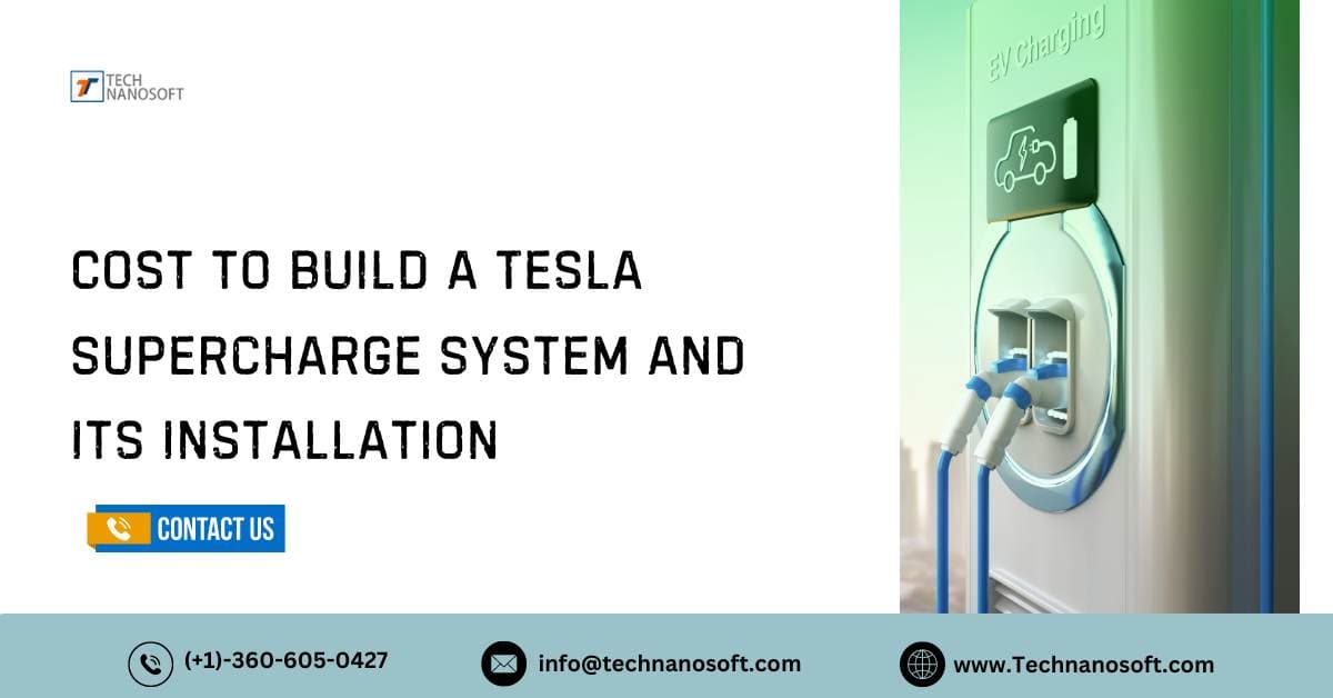 Cost to Build a Tesla Supercharge System and Its Installation
