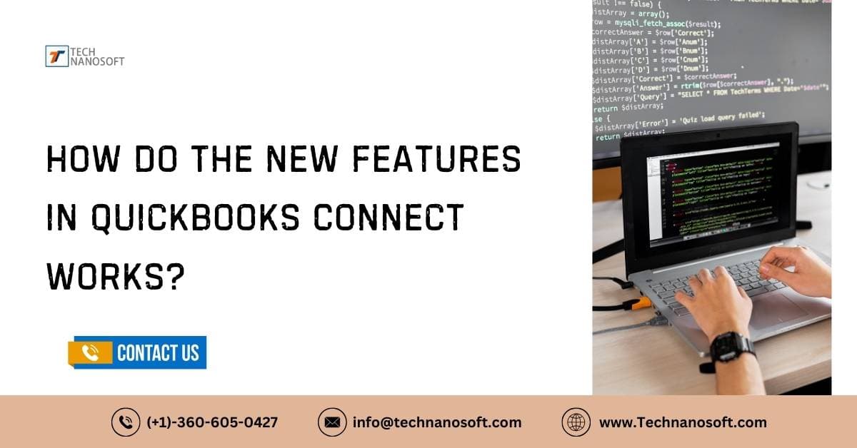 How do the New Features in QuickBooks Connect Works?
