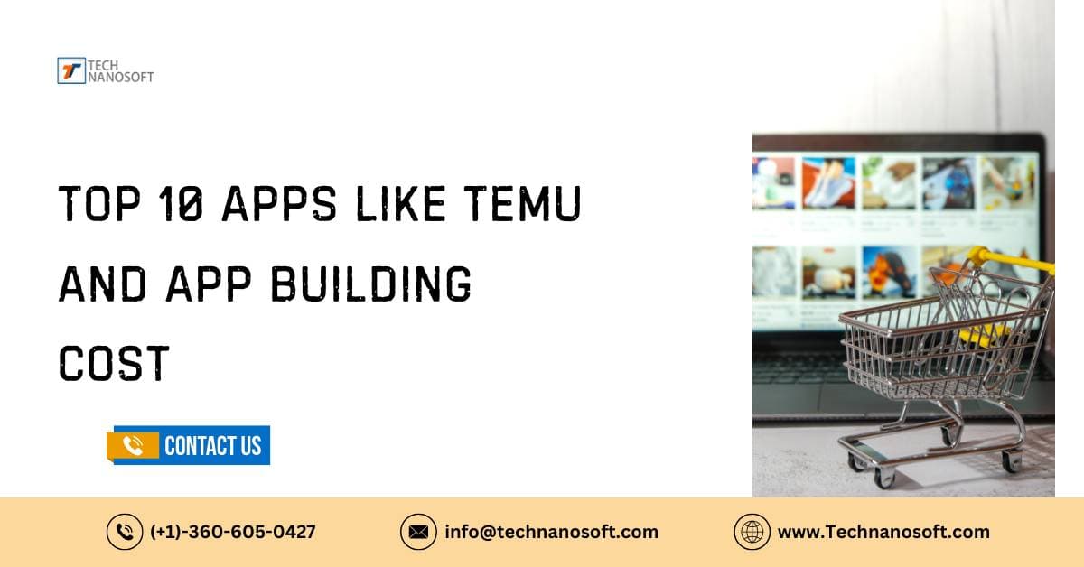 Top 10 Apps Like Temu and App Development Cost