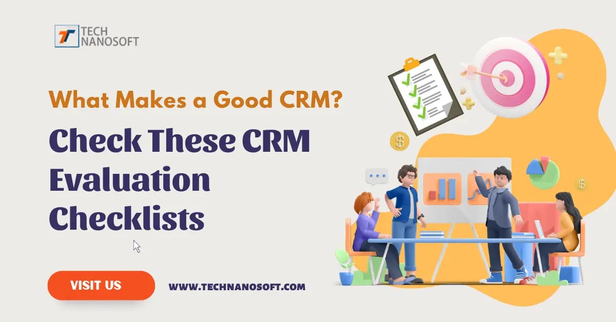 What Makes a Good CRM?  Check These CRM Evaluation Checklists