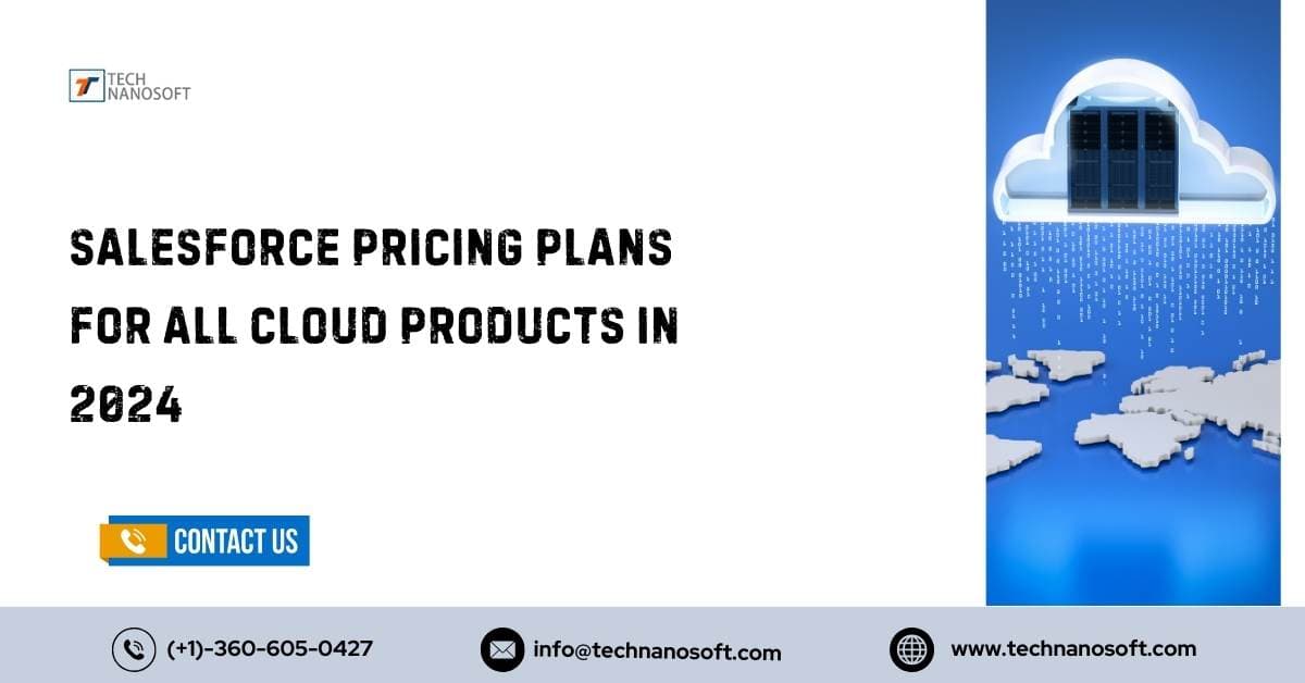 Salesforce Pricing Plans For All Cloud Products in 2024