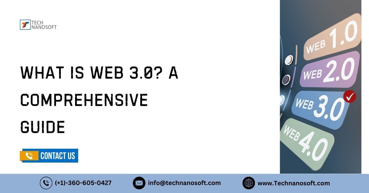 What is Web 3.0? A Comprehensive Guide
