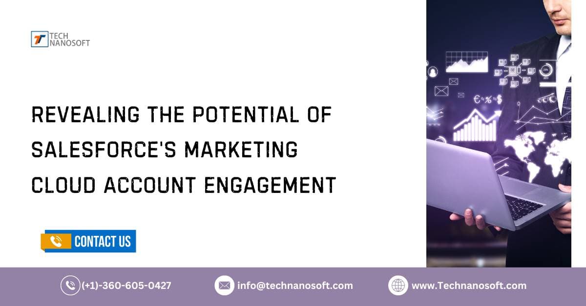 Revealing The Potential of Salesforce's Marketing Cloud Account Engagement